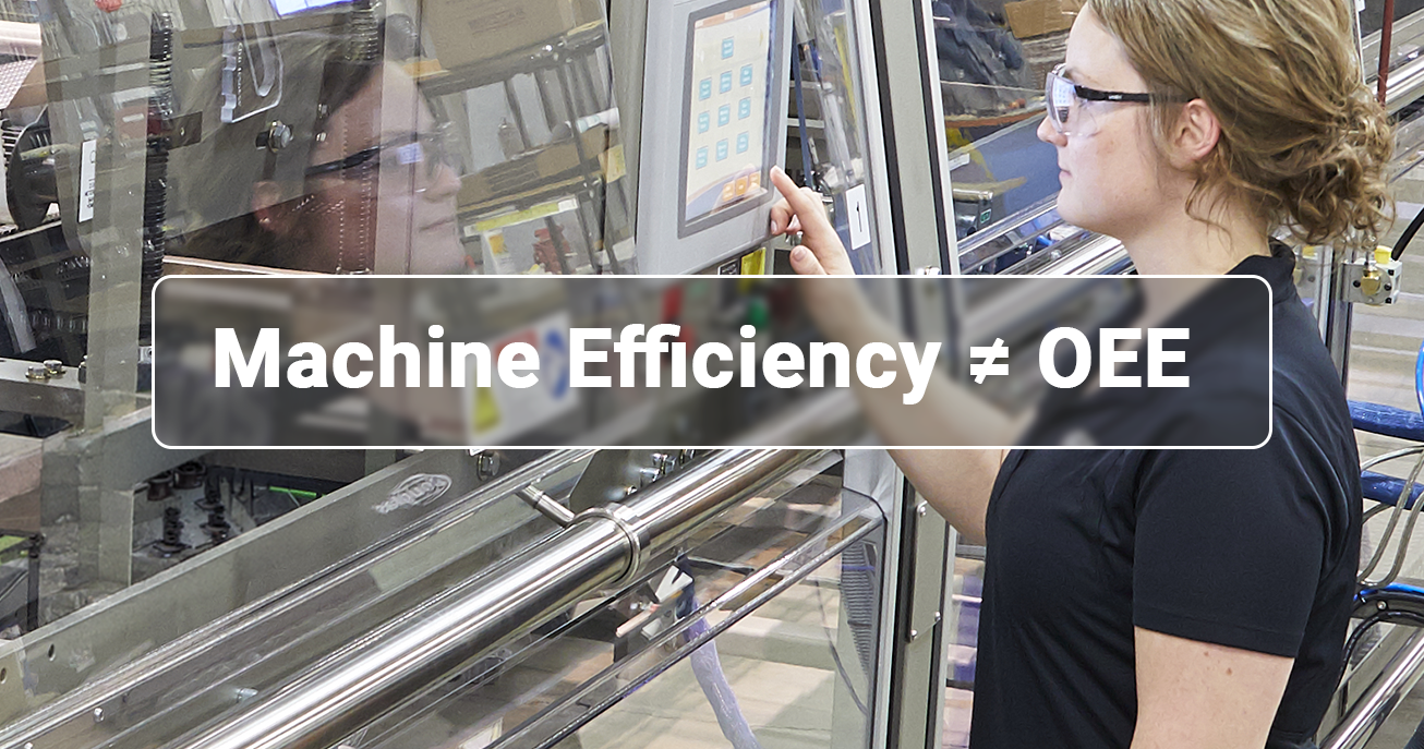 Operator running a packaging machine's HMI with a title overlay stating "Machine Efficiency ≠ OEE"